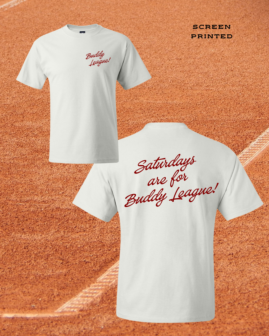 Saturdays Are For Buddy League Tee